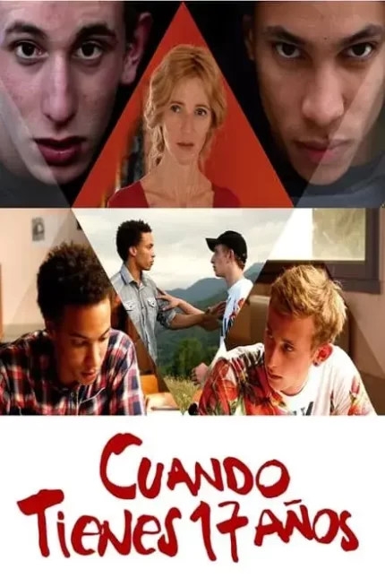 CUANDO TIENES 17 AÑOS
