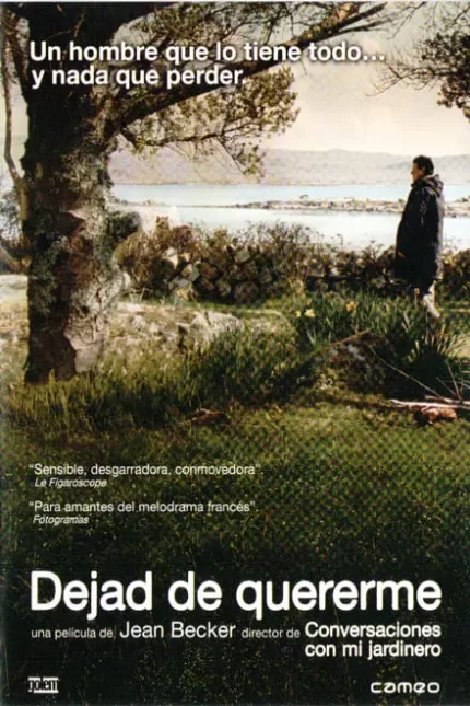 DEJAD DE QUERERME