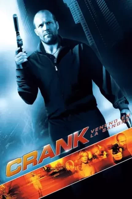 CRANK. VENENO EN LA SANGRE