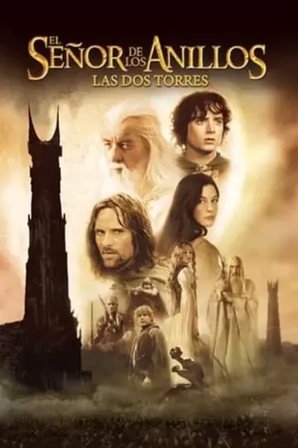 EL SEÑOR DE LOS ANILLOS. LAS DOS TORRES
