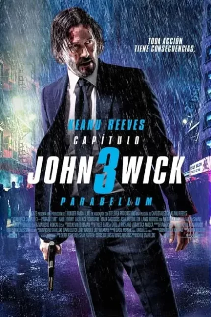 JOHN WICK 3. PARABELLUM