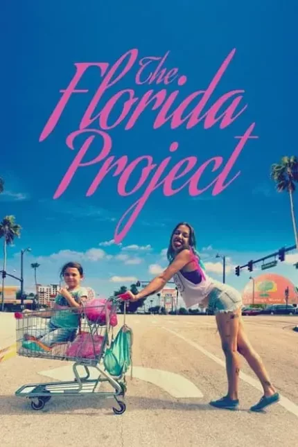 THE FLORIDA PROJECT