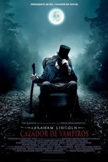 ABRAHAM LINCOLN. CAZADOR DE VAMPIROS