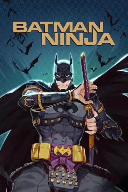 BATMAN NINJA