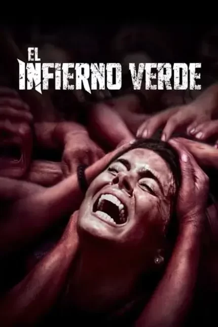 EL INFIERNO VERDE