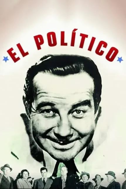 EL POLITICO (1949)