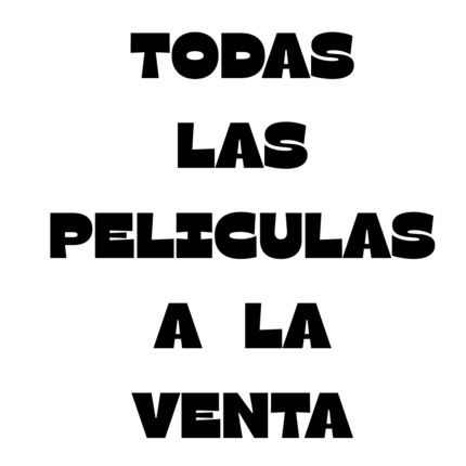TODAS LAS PELICULAS A LA VENTA